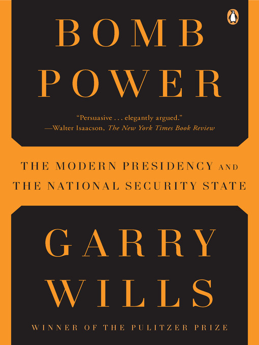 Title details for Bomb Power by Garry Wills - Available